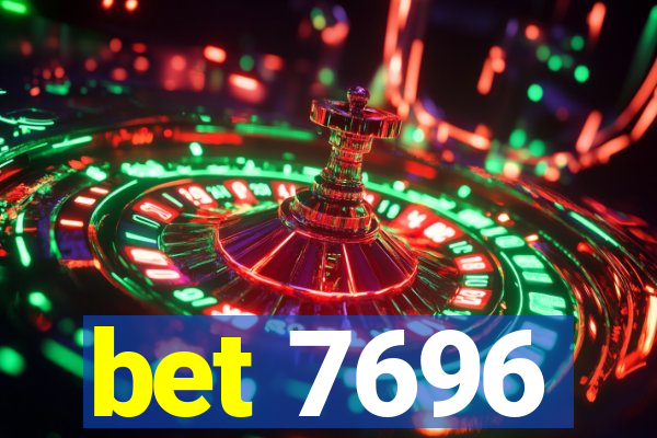 bet 7696